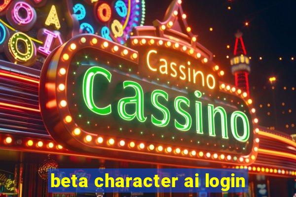 beta character ai login